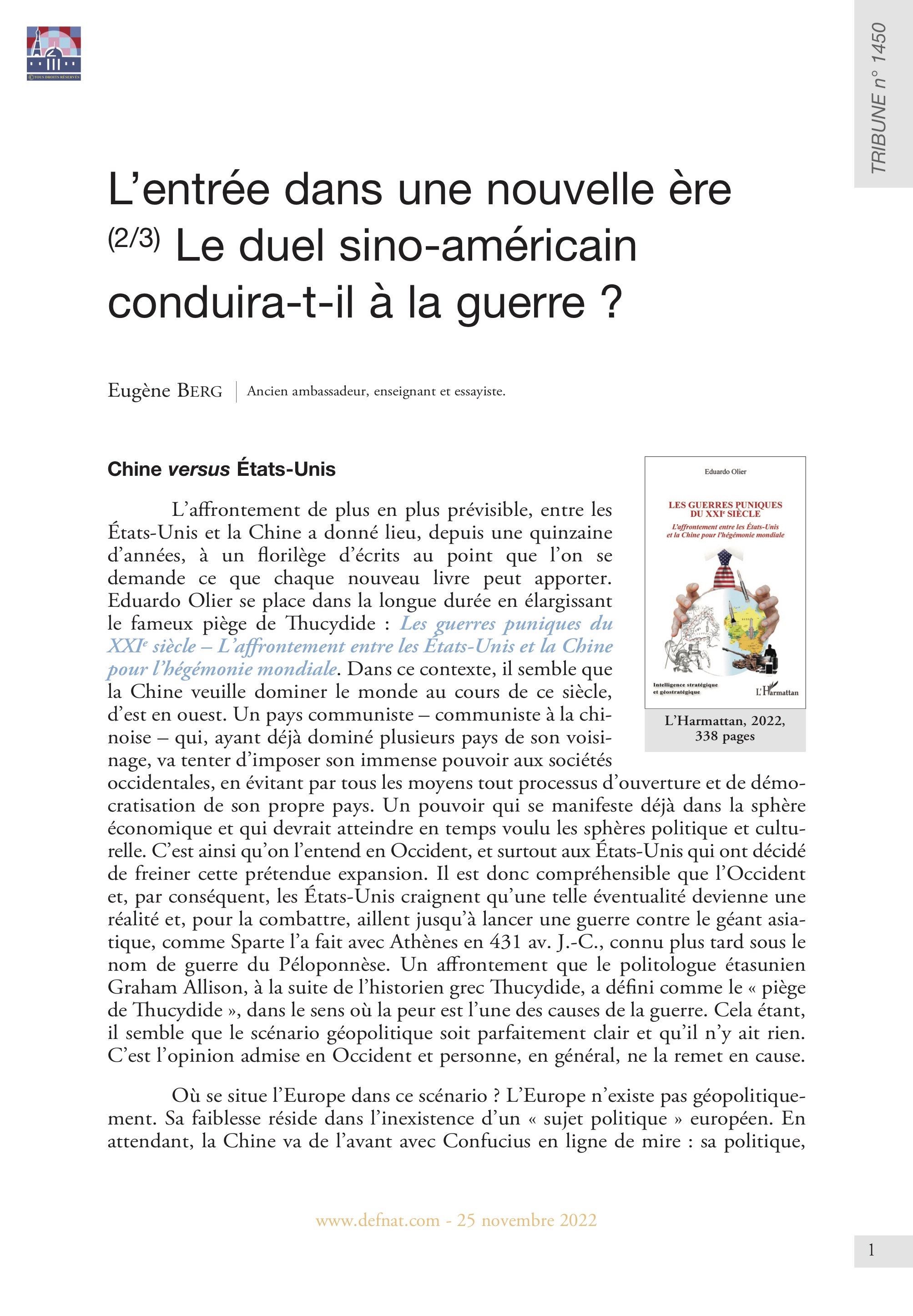 L’entrée dans une nouvelle ère (2/3) Le duel sino-américain conduira-t-il à la guerre ? (T 1450)
